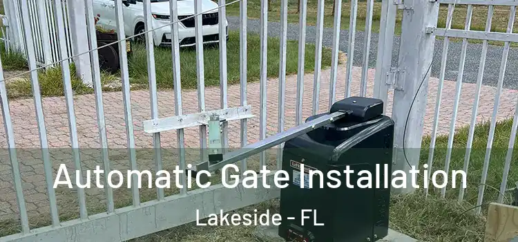 Automatic Gate Installation Lakeside - FL