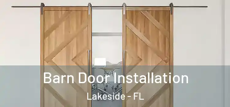 Barn Door Installation Lakeside - FL