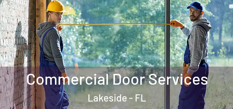Commercial Door Services Lakeside - FL