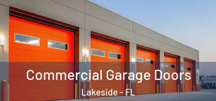 Commercial Garage Doors Lakeside - FL