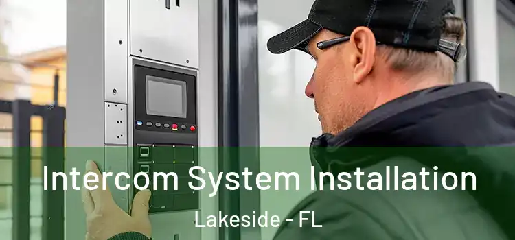 Intercom System Installation Lakeside - FL