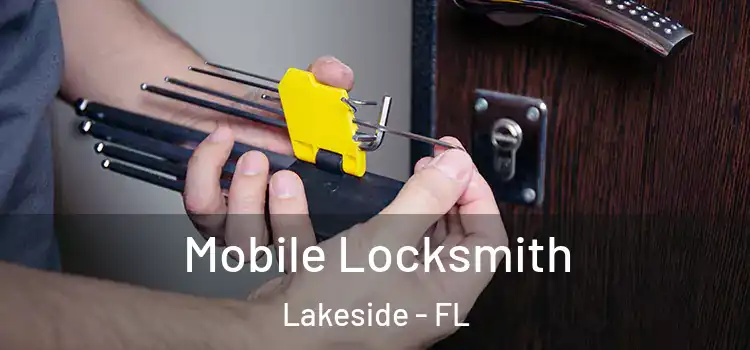 Mobile Locksmith Lakeside - FL