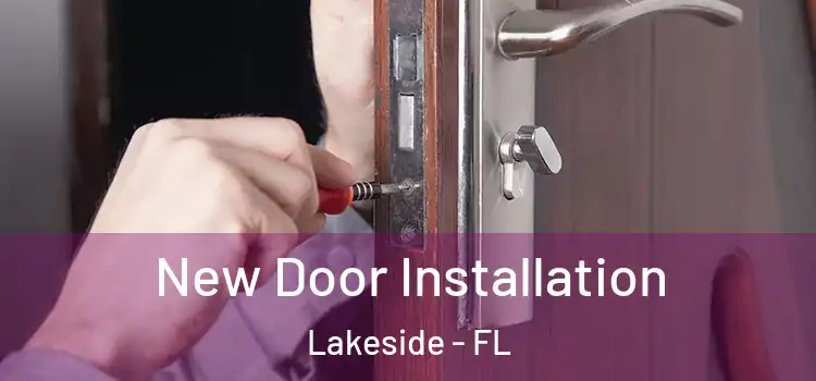 New Door Installation Lakeside - FL