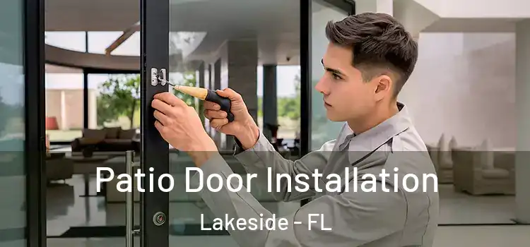 Patio Door Installation Lakeside - FL