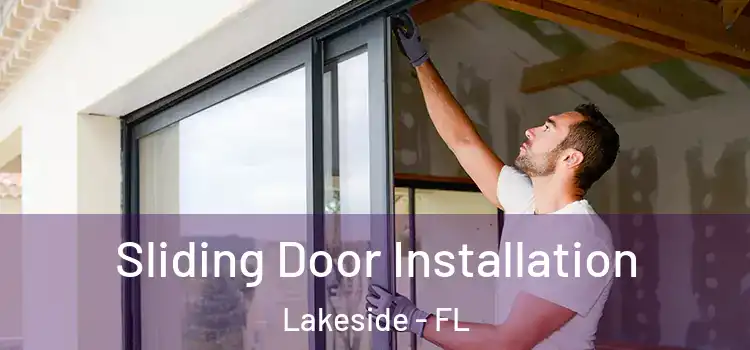 Sliding Door Installation Lakeside - FL