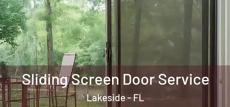 Sliding Screen Door Service Lakeside - FL